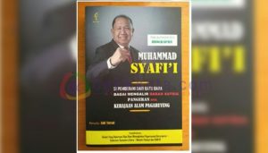 Buku Biografi Mhd Syafi’i Best Seller Tembus 3 Pasar Asia
