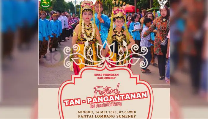 Flayer kegiatan Festival Tan-Pangantanan Dhe’ Nondhe’ Ni’ Nang Masa Kejayaan Sumenep 2023.