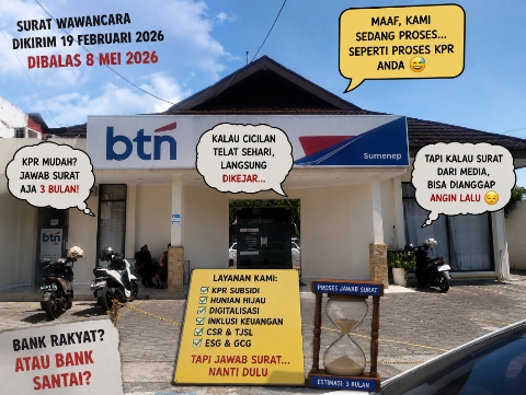 Kantor BTN Cabang Pembantu Sumenep. Pihak BTN akhirnya memberikan jawaban resmi atas surat wawancara yang dilayangkan sejak 19 Februari 2026 dan baru direspons pada 8 Mei 2026.