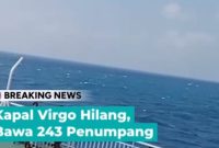 KM Virgo Transport 8 yang mengalami kecelakaan dan kehilangan kontak di perairan Laut Jawa saat dalam perjalanan dari Surabaya menuju Banjarmasin.